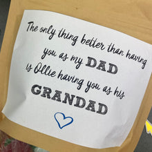 Load image into Gallery viewer, The Only Thing Better Than Having You As My Dad Sweet Pouch
