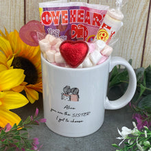 Load image into Gallery viewer, Personalised You Are The Sister I Got To Choose Ceramic Mug