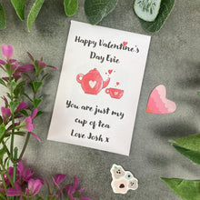 Load image into Gallery viewer, You Are Just My Cup Of Tea Valentine's Day Tea Envelope
