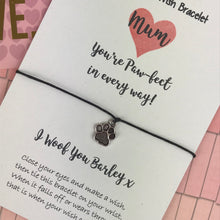 Load image into Gallery viewer, Personalised Mum Your Paw-fect In Every Way Wish Bracelet-5-The Persnickety Co