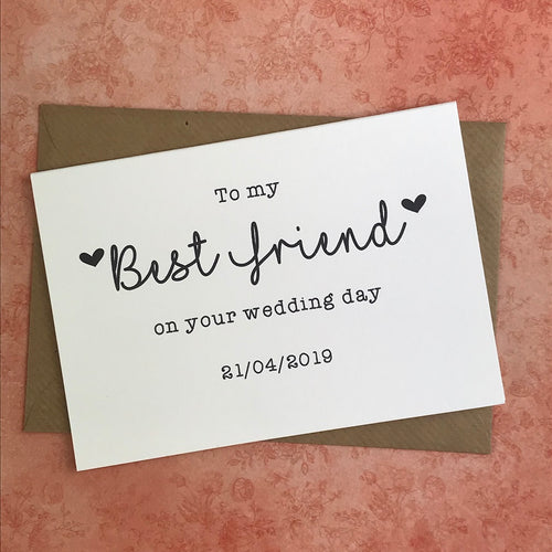 To My Best Friend on your Wedding Day-The Persnickety Co