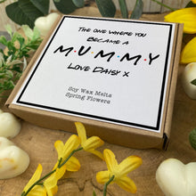 Load image into Gallery viewer, You Became A Mummy Soy Wax Melt Box