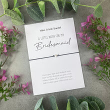 Load image into Gallery viewer, A Little Wish For My Bridesmaid