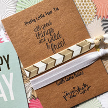 Load image into Gallery viewer, Pretty Little Hair Tie All Good Things Are Wild And Free (With Tame Hair)-6-The Persnickety Co