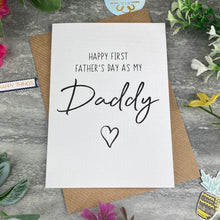 Load image into Gallery viewer, Happy First Father's Day As My Daddy Card