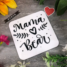 Load image into Gallery viewer, Mama Bear Coaster