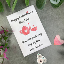 Load image into Gallery viewer, You Are Just My Cup Of Tea Valentine's Day Tea Envelope