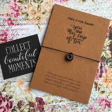 Load image into Gallery viewer, You Are My Cup Of Tea-5-The Persnickety Co