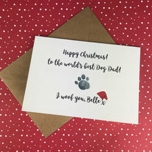 Load image into Gallery viewer, Happy Christmas To The Worlds Best Dog Dad Card-3-The Persnickety Co