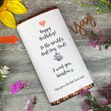 Load image into Gallery viewer, Worlds Best Dog Dad/Mum Birthday Chocolate bar