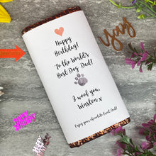 Load image into Gallery viewer, Worlds Best Dog Dad/Mum Birthday Chocolate bar-The Persnickety Co