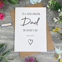 Load image into Gallery viewer, Super Amazing Dad Father's Day Card