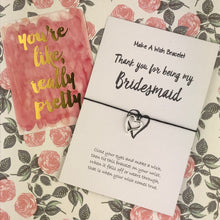 Load image into Gallery viewer, Thank You For Being My Bridesmaid Wish Bracelet-The Persnickety Co