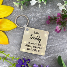 Load image into Gallery viewer, This Daddy Is Loved By Photo Keyring
