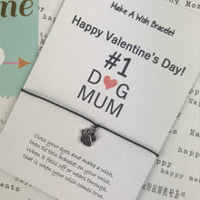 Load image into Gallery viewer, Happy Valentine's Day No. 1 Dog Mum Wish Bracelet-6-The Persnickety Co