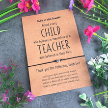 Load image into Gallery viewer, Behind Every Child Who Believes In Themselves Is A Teacher Who Believed In Them First-7-The Persnickety Co