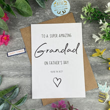 Load image into Gallery viewer, Super Amazing Grandad Father's Day Card