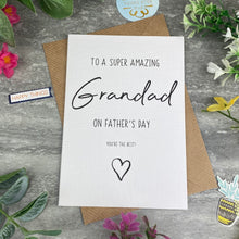 Load image into Gallery viewer, Super Amazing Grandad Father's Day Card