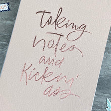 Load image into Gallery viewer, Taking Notes and Kickin' Ass List Pad