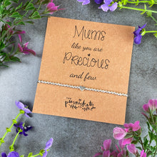 Load image into Gallery viewer, Mums Like You Are Precious And Few Beaded Bracelet-9-The Persnickety Co