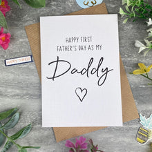 Load image into Gallery viewer, Happy First Father's Day As My Daddy Card