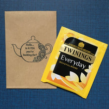 Load image into Gallery viewer, Hello ..is it TEA your looking for? Mini Kraft Envelope with Tea Bag-3-The Persnickety Co