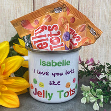 Load image into Gallery viewer, I Love You Lots Like Jelly Tots Personalised Enamel Mug-The Persnickety Co