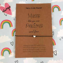 Load image into Gallery viewer, Mums Like You Are Precious And Few Make A Wish Bracelet-7-The Persnickety Co