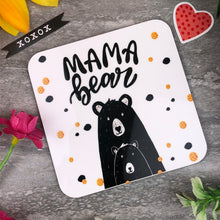 Load image into Gallery viewer, Cute Mama Bear Coaster