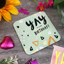 Load image into Gallery viewer, Yay It's Your Birthday Coaster