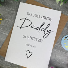 Load image into Gallery viewer, Super Amazing Daddy Father's Day Card