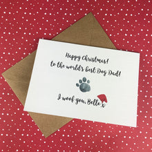 Load image into Gallery viewer, Happy Christmas To The Worlds Best Dog Dad Card-6-The Persnickety Co