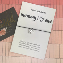Load image into Gallery viewer, Mummy I Love Ewe Wish Bracelet-3-The Persnickety Co
