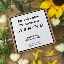 Load image into Gallery viewer, You Became An Auntie Soy Wax Melt Box