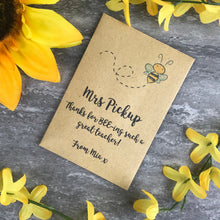 Load image into Gallery viewer, Thanks For Bee-ing Such A Great Teacher-4-The Persnickety Co