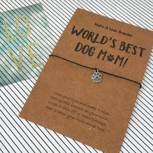 Load image into Gallery viewer, World's Best Dog Mum Wish Bracelet-The Persnickety Co