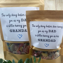 Load image into Gallery viewer, The Only Thing Better Than Having You As My Dad Sweet Pouch