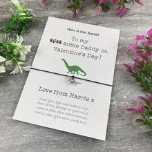 Load image into Gallery viewer, Happy Valentine's Day Roar-Some Daddy/Mummy - Wish Bracelet-10-The Persnickety Co