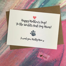 Load image into Gallery viewer, Mother's Day Card World's Best Dog Mum-3-The Persnickety Co