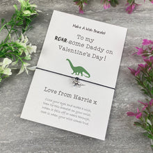 Load image into Gallery viewer, Happy Valentine's Day Roar-Some Daddy/Mummy - Wish Bracelet-5-The Persnickety Co