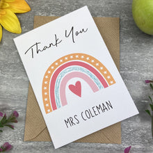 Load image into Gallery viewer, Personalised 'Thank You Teacher' Rainbow and Heart Card