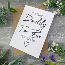 Load image into Gallery viewer, Daddy To Be Father's Day Card