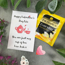 Load image into Gallery viewer, You Are Just My Cup Of Tea Valentine's Day Tea Envelope