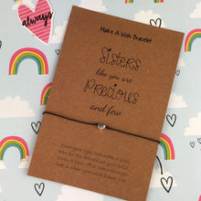 Load image into Gallery viewer, Sisters Like You Are Precious And Few Wish Bracelet-2-The Persnickety Co