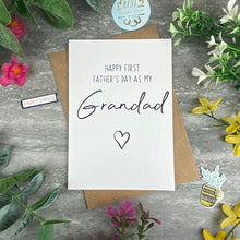Load image into Gallery viewer, Happy First Fathers Day As My Grandad Card