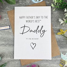 Load image into Gallery viewer, World's Best Daddy Father's Day Card