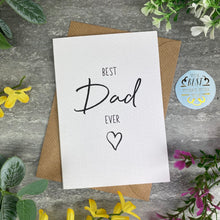 Load image into Gallery viewer, Best Dad Ever Father's Day Card