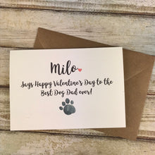 Load image into Gallery viewer, Happy Valentines Day To The Best Dog Dad/Mum Ever!-4-The Persnickety Co