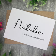 Load image into Gallery viewer, Will you be my bridesmaid? Personalised Wedding card