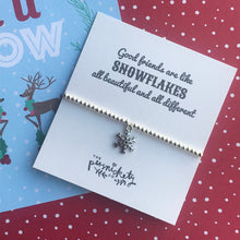 Load image into Gallery viewer, Good Friends Are Like Snowflakes - All Beautiful And All Different-5-The Persnickety Co